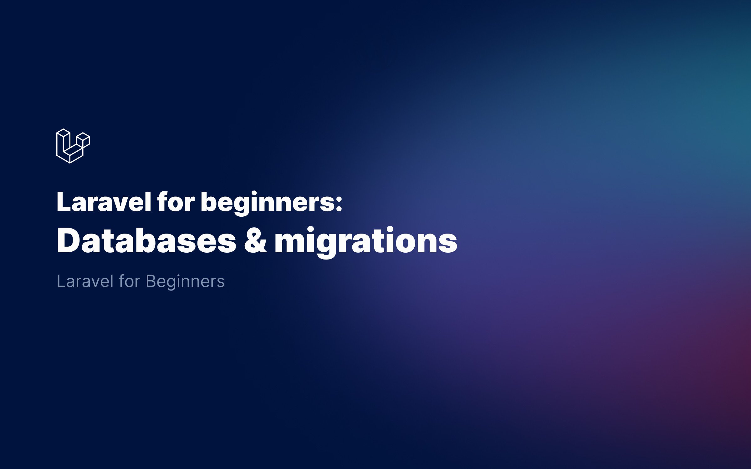 Laravel-for-beginners_ Databases-migrations